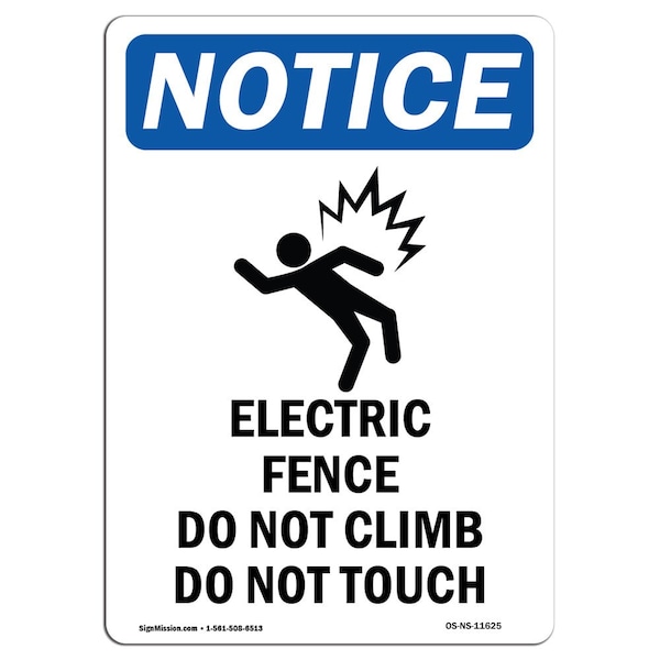Signmission OSHA Notice Sign, 14" Height, Rigid Plastic, Electric Fence Do Sign With Symbol, Portrait OS-NS-P-1014-V-11625 - main